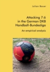 Attacking 7 : 6 in the German DKB Handball-Bundesliga: An empirical analysis - Book