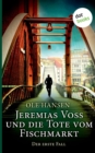 Jeremias Voss und die Tote vom Fischmarkt - Der erste Fall : Kriminalroman - Book