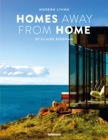 Modern Living: Homes Away From Home - Book
