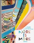 More is More : Memphis, Maximalism, and New Wave Design - Book