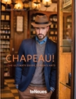 Chapeau! : The Ultimate Guide to Men's Hats - Book
