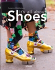 It's All About Shoes - Book
