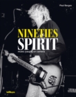 Nineties Spirit : Music Caught on Camera - Book
