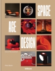 Space Age Design : Icons of the Movement - Book