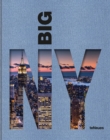 BIG NEW YORK : The Most Iconic Photos - Book