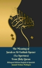 The Meaning of Surah 01 Al-Fatihah Opener (La Apertura) From Holy Quran Bilingual Edition English & Spanish - eBook