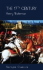 The 17th Century (Serapis Classics) - eBook