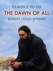 The Dawn of All - eBook