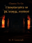 A Reminiscence of Dr. Samuel Johnson - eBook