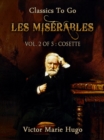 Les Miserables, Vol. 2/5: Cosette - eBook