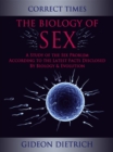 The Biology of Sex - A Study of the Sex Problem According to the Latest Facts Disclosed By Biology & Evolution - eBook
