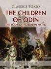 The Children of Odin  The Book of Northern Myths - eBook