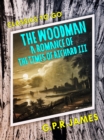 The Woodman: A Romance of the Times of Richard III - eBook