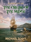 The Cruise of the Midge (Vol. I-II) - eBook