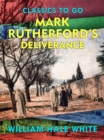 Mark Rutherford's Deliverance - eBook