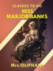 Miss Marjoribanks - eBook