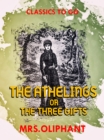 The Athelings or The Three Gifts - eBook