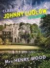 Johnny Ludlow, Fifth Series - eBook