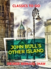 John Bull's Other Island - eBook