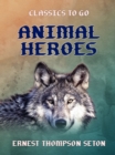 Animal Heroes - eBook