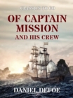 Of Captain Mission and His Crew - eBook