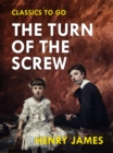 The Turn of the Screw - eBook