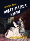 What Maisie Knew - eBook