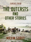 The Outcasts and Other Stories - eBook