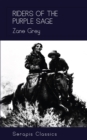 Riders of the Purple Sage (Serapis Classics) - eBook