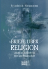 Briefe uber Religion : Glaube im Kontext von Welt und Wissenschaft - Book