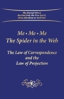 Me, Me, Me : The Spider in the Web - Book