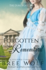 Forgotten & Remembered : The Duke's Late Wife - Book