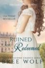 Ruined & Redeemed : The Earl's Fallen Wife - Book