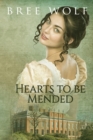 Hearts to Be Mended : A Regency Romance - Book