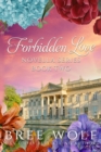A Forbidden Love Novella Series : Four Novellas in One Book: 5 - 8 - Book