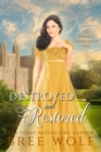 Destroyed & Restored : The Baron's Courageous Wife - Book