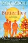 Butterflies : A Tale of Love and Friendship - Book