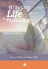 Bringing Life to Psychology : Movies as Mirrors - Book