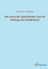 Die Lehre der Upanishaden und die Anfange des Buddhismus - Book