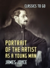 Portrait of the Artist as a Young Man - eBook