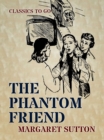 The Phantom Friend - eBook