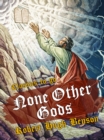 None Other Gods - eBook