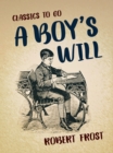 A Boy's Will - eBook