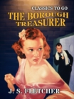 The Borough Treasurer - eBook