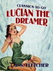 Lucian the Dreamer - eBook