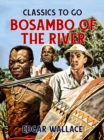 Bosambo of the River - eBook