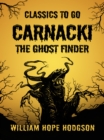 Carnacki, The Ghost Finder - eBook