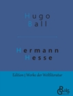 Hermann Hesse : Sein Leben und sein Werk - Book