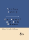 Der Kampf mit dem D?mon : H?lderlin - Kleist - Nietzsche - Gebundene Ausgabe - Book