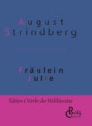 Fraulein Julie : Gebundene Ausgabe - Book